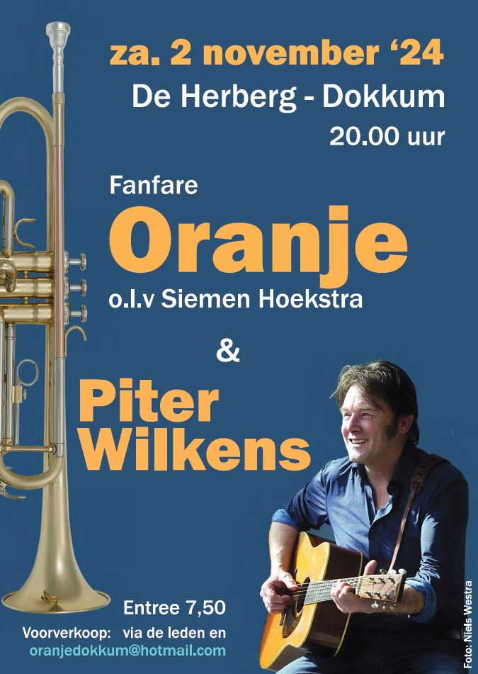 Concert van Fanfare Oranje en Piter Wilkens @ De Herberg